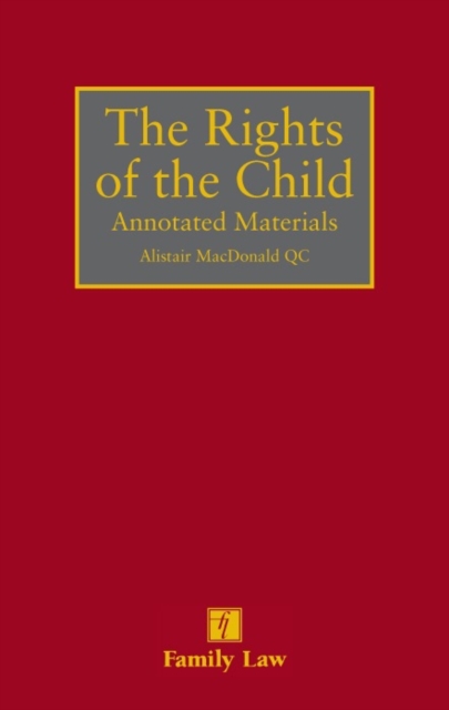Rights of the Child : Annotated Materials, Hardback Book