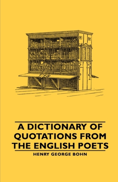 A Dictionary of Quotations From the English Poets, Paperback / softback Book