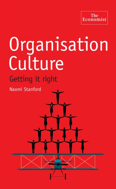 The Economist: Organisation Culture : How corporate habits can make or break a company, Paperback / softback Book