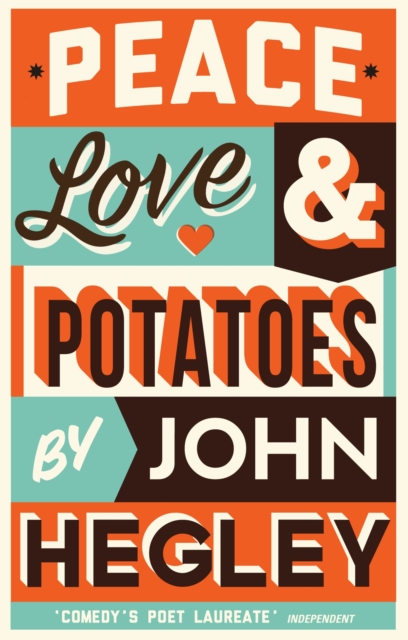 Peace, Love & Potatoes, Hardback Book