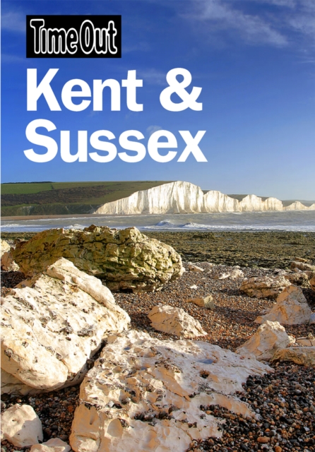 Time Out Kent & Sussex, Paperback / softback Book