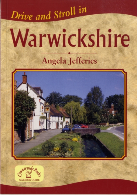 Drive and Stroll in Warwickshire, Paperback / softback Book