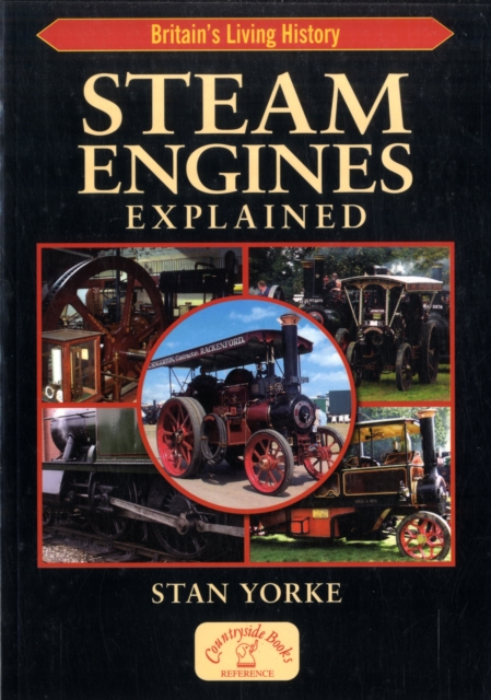 Steam Engines Explained, Paperback Book