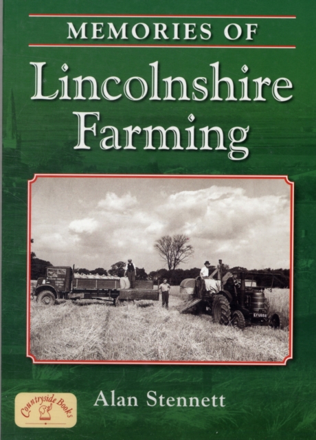 Memories of Lincolnshire Farming, Paperback / softback Book