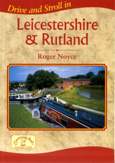 Drive and Stroll in Leicestershire and Rutland, Paperback / softback Book