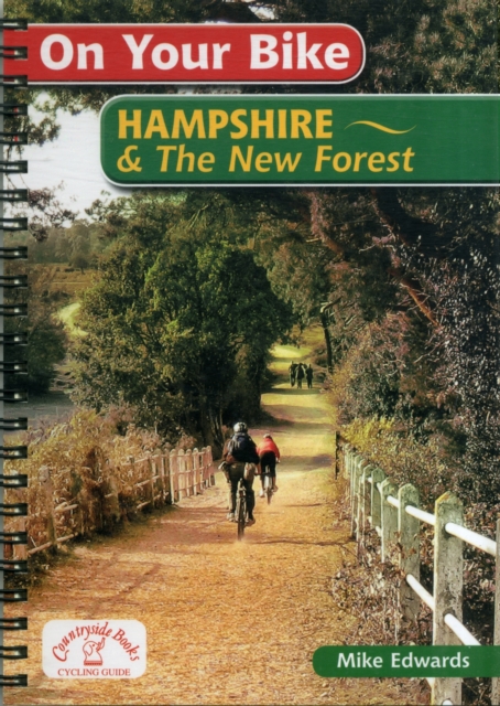 On Your Bike Hampshire & the New Forest, Spiral bound Book