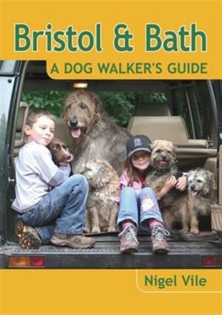 Bristol & Bath - a Dog Walker's Guide, Paperback / softback Book