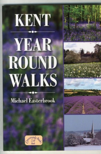 Kent Year Round Walks, Paperback / softback Book