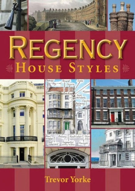 Regency House Styles, Paperback / softback Book