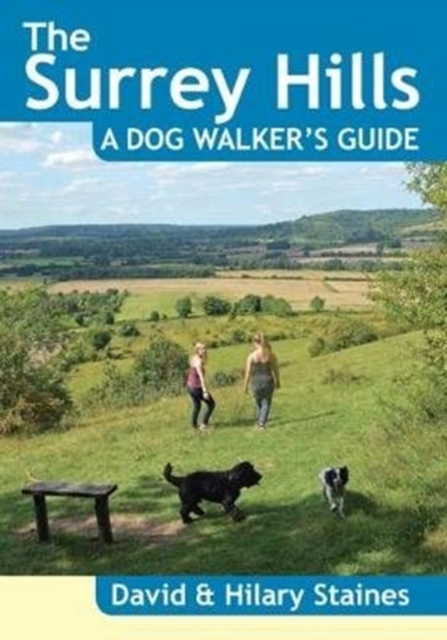 The Surrey Hills A Dog Walker's Guide (20 Dog Walks), Paperback / softback Book