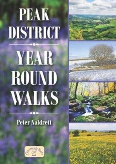 Peak District Year Round Walks, Paperback / softback Book