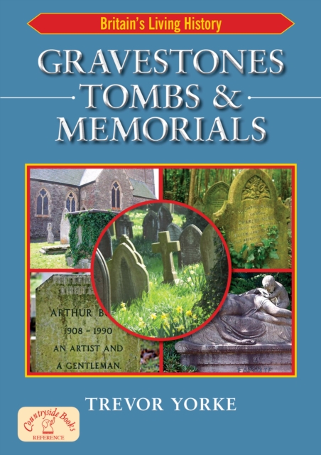 Gravestones, Tombs & Memorials, PDF eBook
