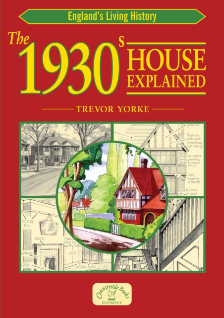The 1930s House Explained, PDF eBook