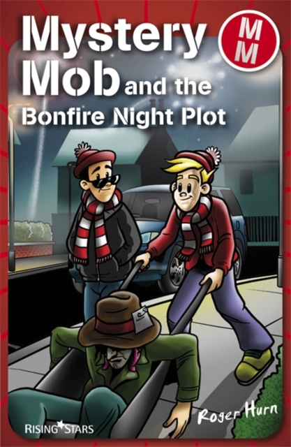 Mystery Mob and the Bonfire Night Plot Series 2, Paperback / softback Book