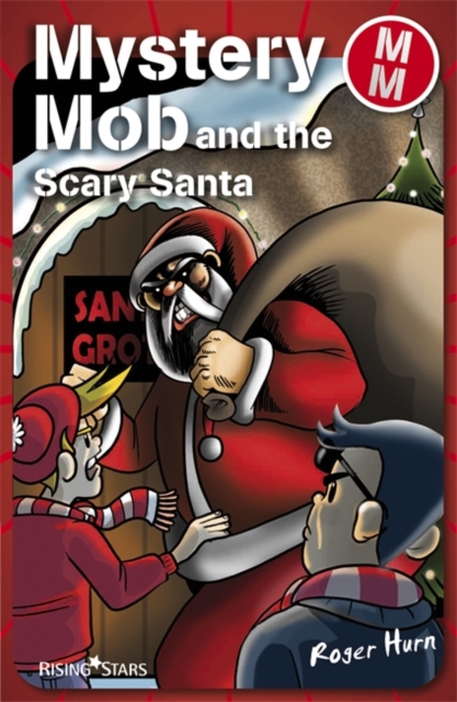 Mystery Mob and the Scary Santa Series 2, Paperback / softback Book