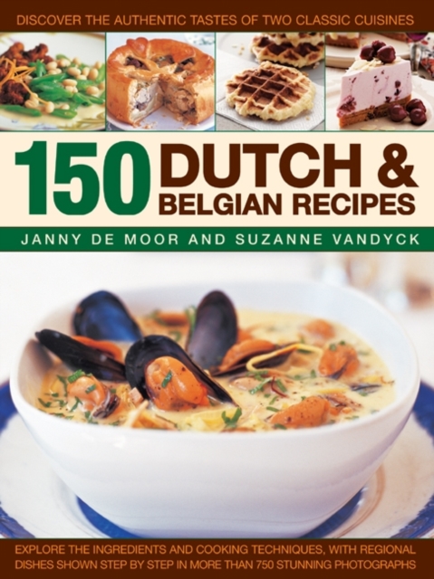 150 Dutch & Belgian Food & Cooking, Paperback / softback Book