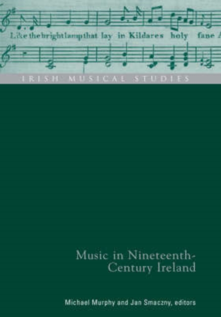 Music in Nineteenth-Century Ireland, Hardback Book