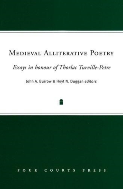 Medieval Alliterative Poetry : Essays in Honour of Thorlac Turville-Petre, Hardback Book