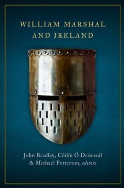 William Marshal and Ireland, Hardback Book