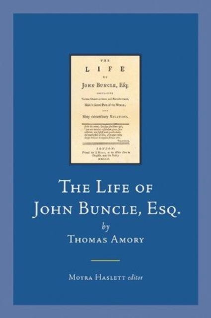 The Life of John Buncle, Esq., by Thomas Amory, Hardback Book