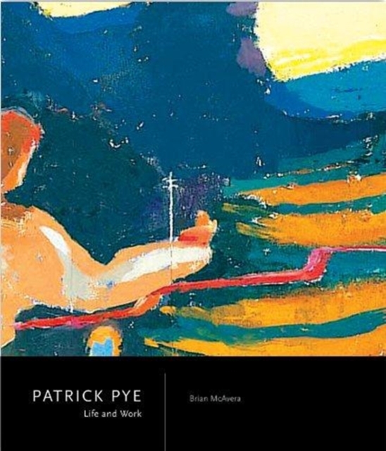 Patrick Pye, Life and Work : A Counter-cultural Story, Hardback Book