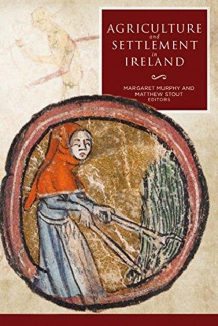 Agriculture and Settlement in Ireland, Hardback Book