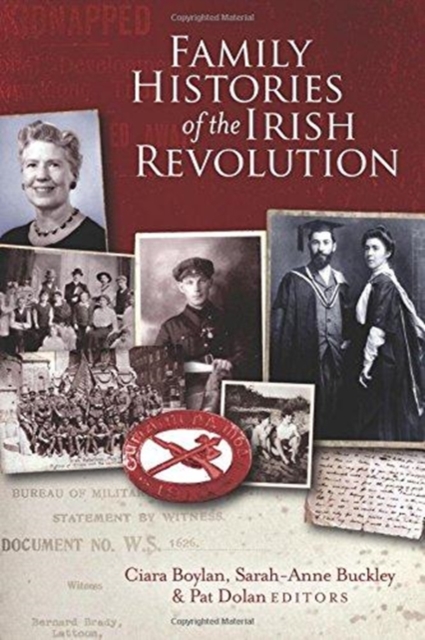Family histories of the Irish Revolution, Paperback / softback Book