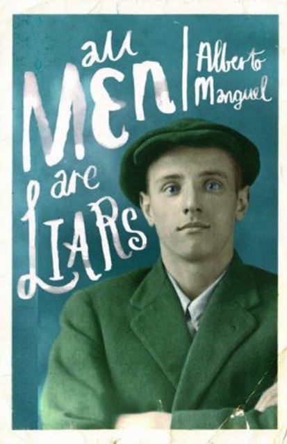 All Men are Liars, Paperback / softback Book