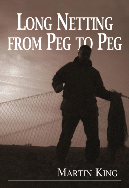 Long Netting from Peg to Peg, Paperback Book