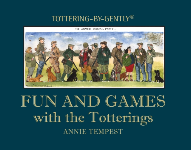 Fun and Games with the Totterings, Hardback Book