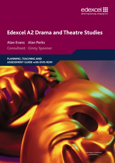 Edexcel A2 Drama and Theatre Studies Planning, Teaching and Assessment Guide, Mixed media product Book