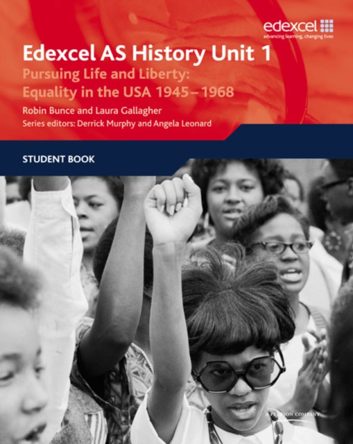 Edexcel GCE History AS Unit 1 D5 Pursuing Life and Liberty: Equality in the USA, 1945-68, Paperback / softback Book