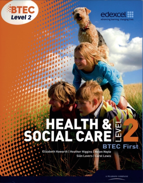 BTEC Level 2 First Health and Social Care Student Book, Paperback / softback Book