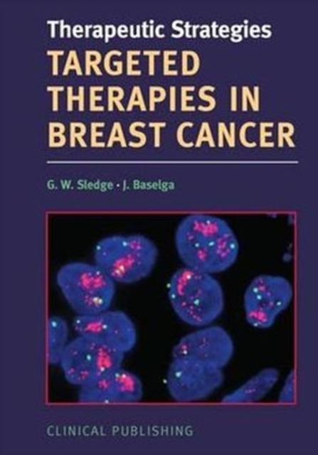 Targeted Therapies in Breast Cancer, Hardback Book