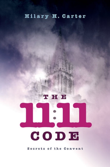 11:11 Code, The - Secrets of the Convent, Paperback / softback Book
