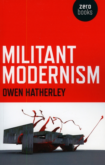 Militant Modernism, Paperback / softback Book