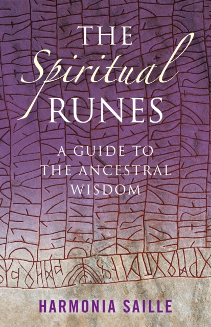 Spiritual Runes, The - A Guide to the Ancestral Wisdom, Paperback / softback Book