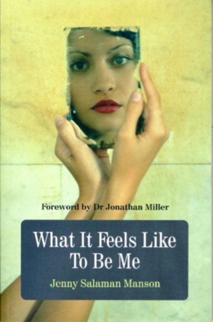 What It Feels Like To Be Me, Paperback / softback Book