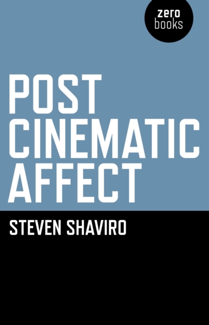 Post Cinematic Affect, Paperback / softback Book