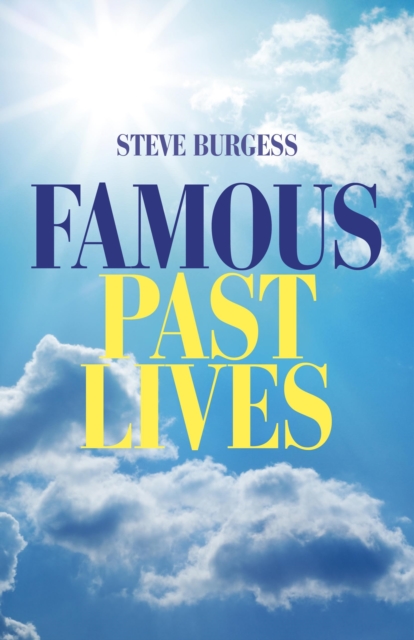 Famous Past Lives, Paperback / softback Book