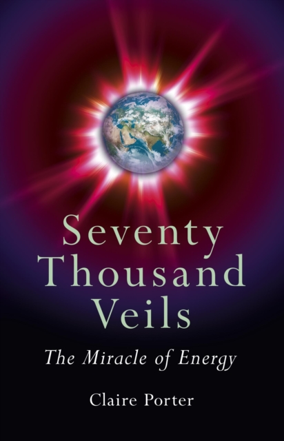 Seventy Thousand Veils: The Miracle Of, EPUB eBook