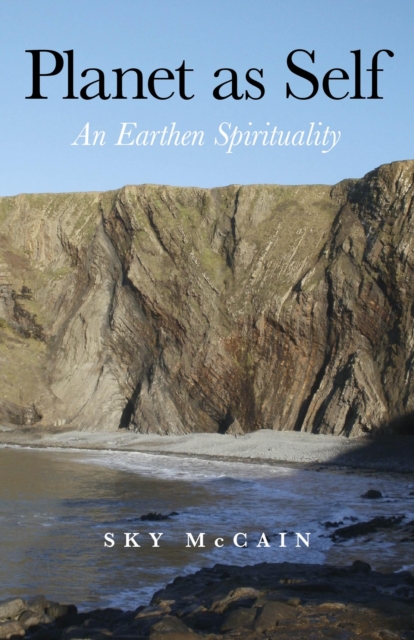 Planet as Self - An Earthen Spirituality, Paperback / softback Book