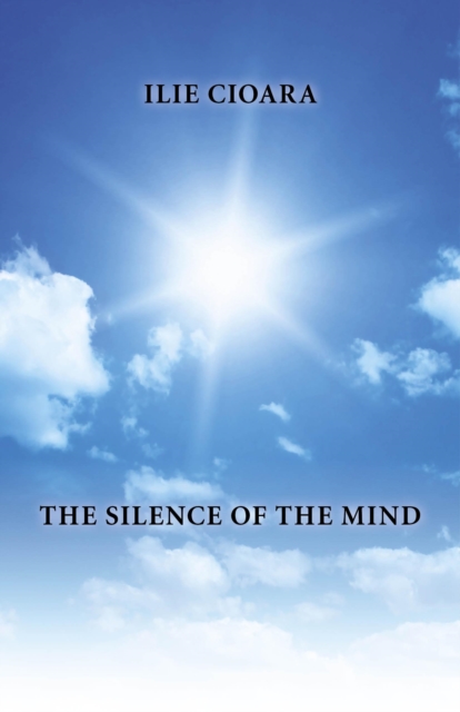 Silence of the Mind, The, Paperback / softback Book