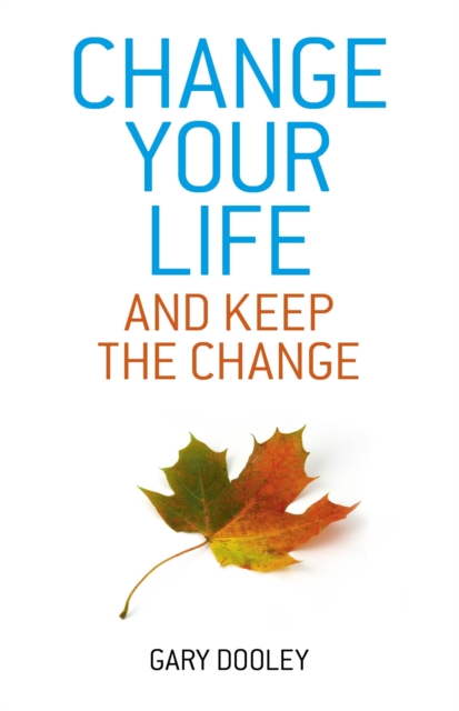 Change Your Life, and Keep the Change, Paperback / softback Book