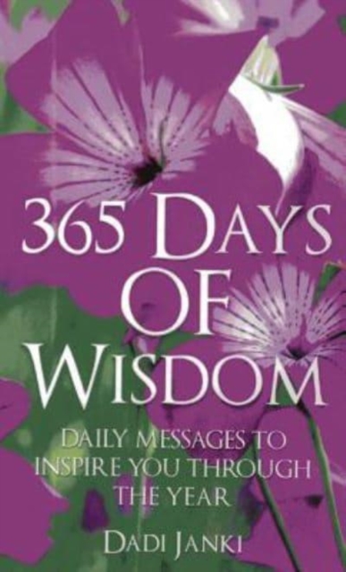 365 Days of Wisdom - Daily Messages To Inspire You Through The Year, Paperback / softback Book