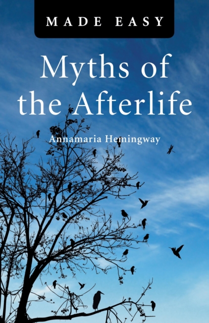 Myths of the Afterlife Made Easy, EPUB eBook