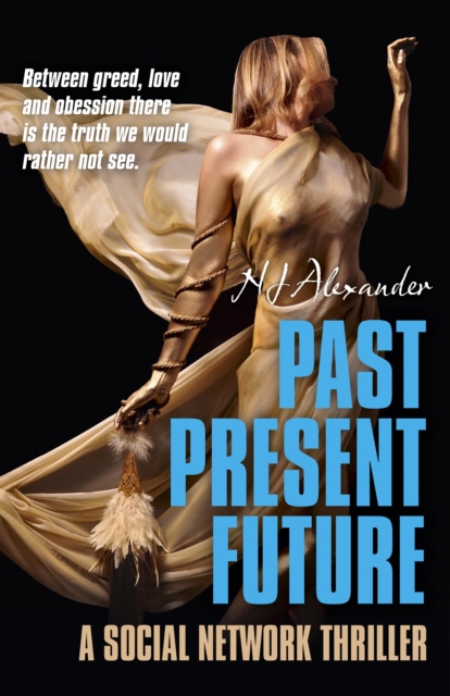 Past Present Future - A social network thriller, Paperback / softback Book