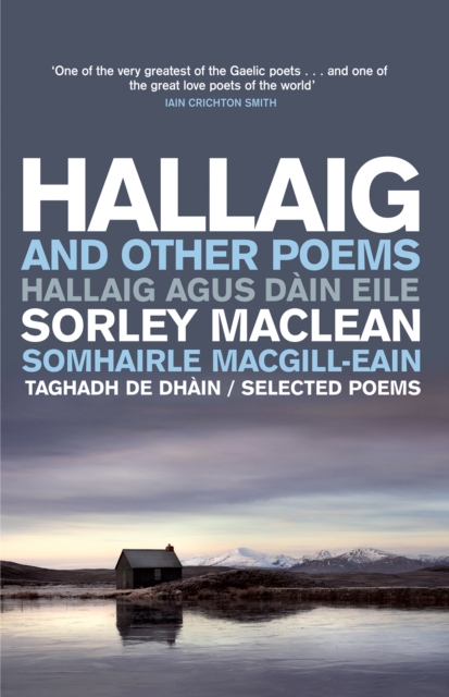 Hallaig and Other Poems : Selected Poems of Sorley MacLean, Paperback / softback Book