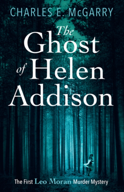 The Ghost of Helen Addison, Paperback / softback Book