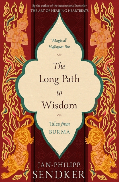 The Long Path to Wisdom : Tales From Burma, Paperback / softback Book